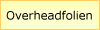 Overheadfolien